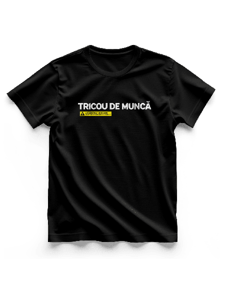 Tricou de munca