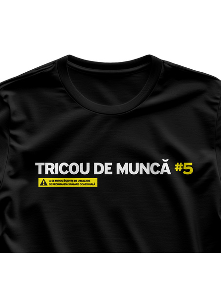 Tricou de munca